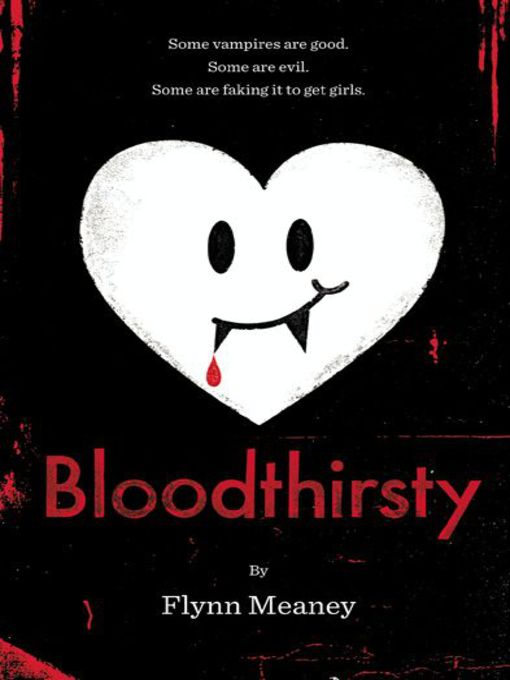 Title details for Bloodthirsty by Flynn Meaney - Wait list